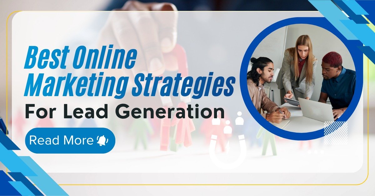 Online Marketing Strategies For Lead Generation